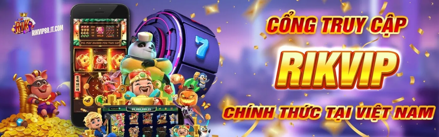 Rikvip – Sòng Bài Las Vegas Thu Nhỏ: Chơi Ngay Nhận Ưu Đãi! 1 banner 75